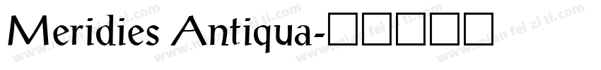 Meridies Antiqua字体转换
